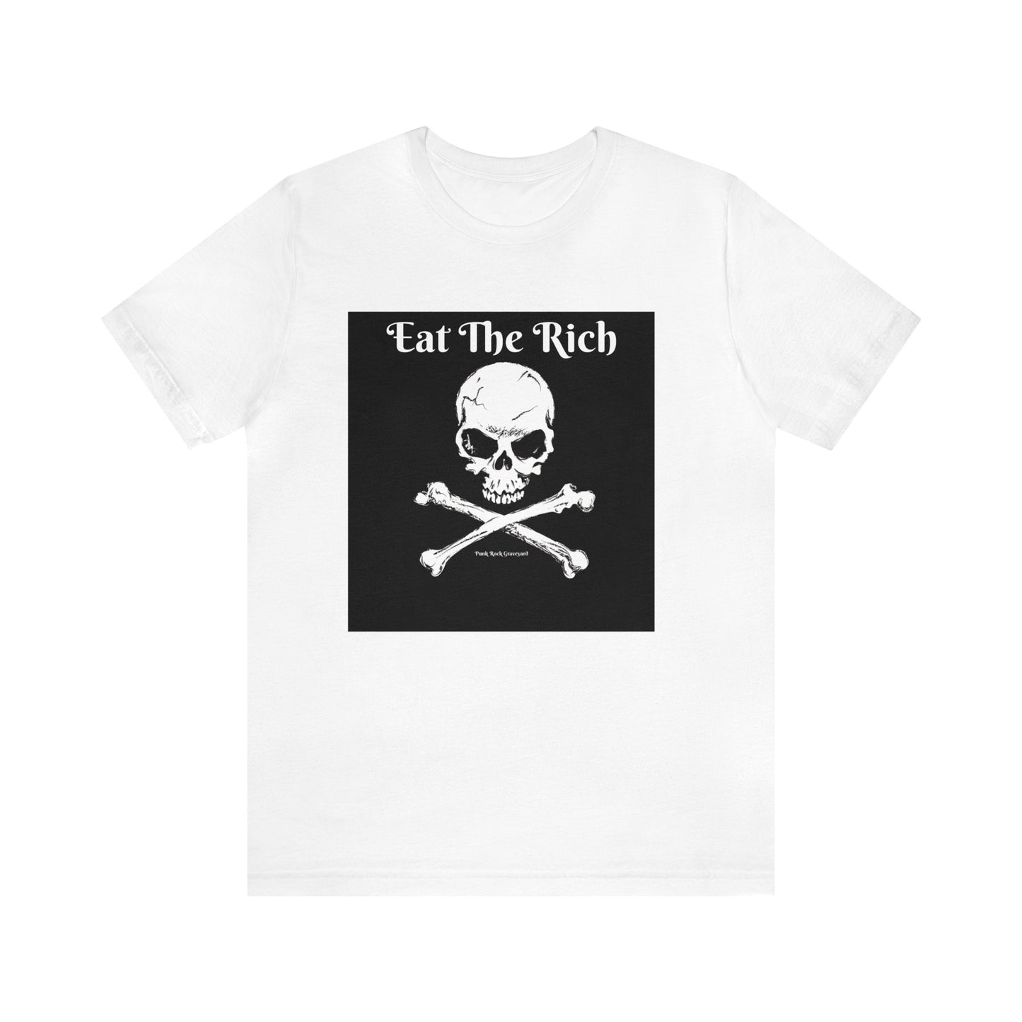 Eat The Rich Tee